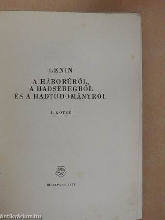 A háborúról, a hadseregről és a hadtudományról I-II.