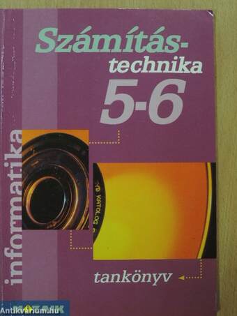 Számítástechnika 5-6.