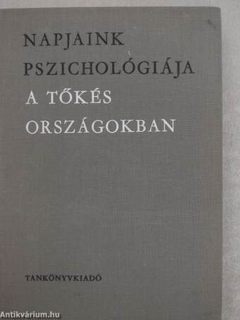 Napjaink pszichológiája a tőkés országokban