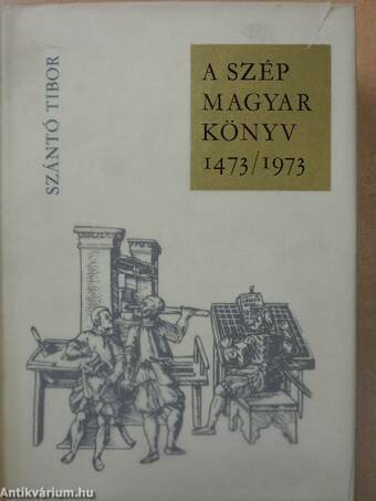 A szép magyar könyv 1473/1973