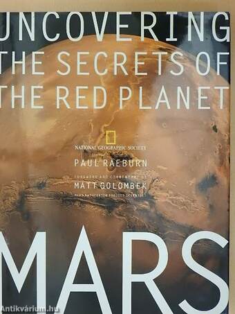 Uncovering the Secrets of the Red Planet Mars