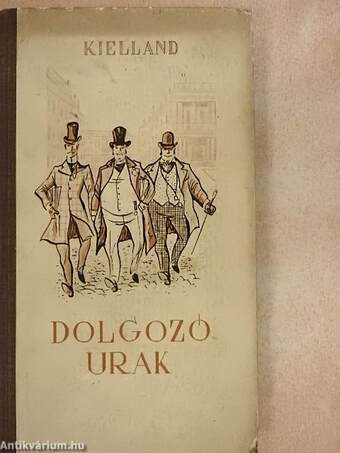 Dolgozó urak