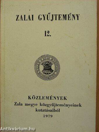 Közlemények Zala megye közgyűjteményeinek kutatásaiból 1979.