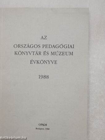 Az Országos Pedagógiai Könyvtár és Múzeum évkönyve 1988