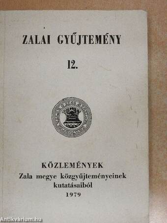 Közlemények Zala megye közgyűjteményeinek kutatásaiból 1979.