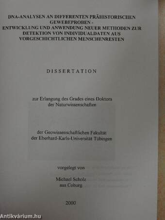 DNA-analysen an differenten prähistorischen gewebeproben - entwicklung und anwendung neuer methoden zur detektion von individualdaten aus vorgeschichtlichen menschenresten