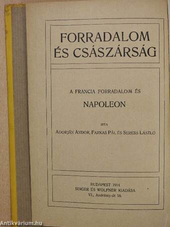 Forradalom és császárság - A Francia Forradalom és Napoleon 4.