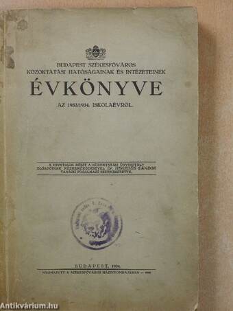 Budapest székesfőváros közoktatási hatóságainak és intézeteinek évkönyve az 1933/1934. iskolaévről