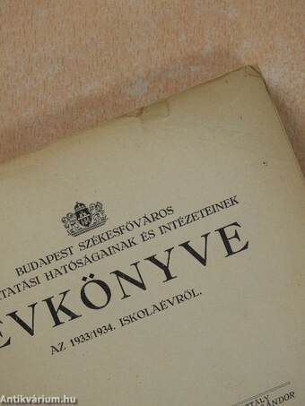 Budapest székesfőváros közoktatási hatóságainak és intézeteinek évkönyve az 1933/1934. iskolaévről