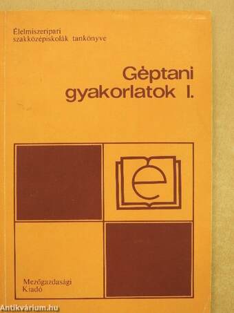 Géptani gyakorlatok I.