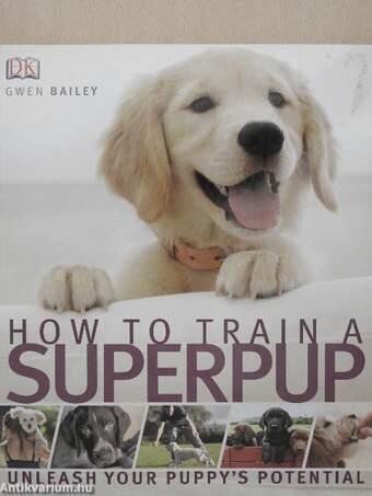 How to Train a Superpup 