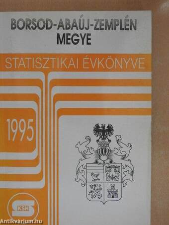 Borsod-Abaúj-Zemplén megye statisztikai évkönyve 1995