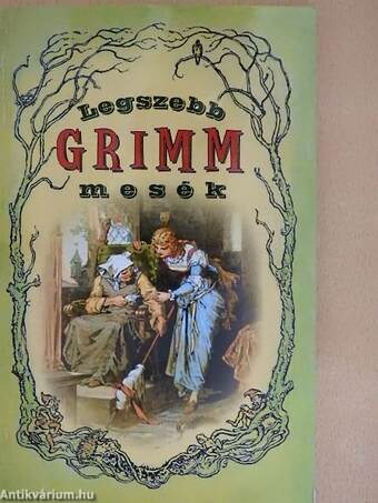 Legszebb Grimm mesék