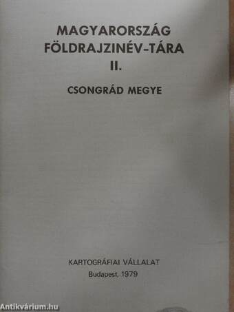 Magyarország földrajzinév-tára II. - Csongrád megye