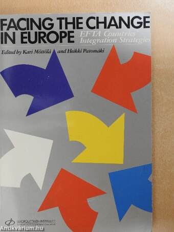 Facing the Change in Europe: EFTA Countries' Integration Strategies