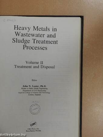 Heavy Metals in Wastewater and Sludge Treatment Processes I-II