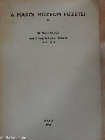 Makó városának leírása 1835-1836