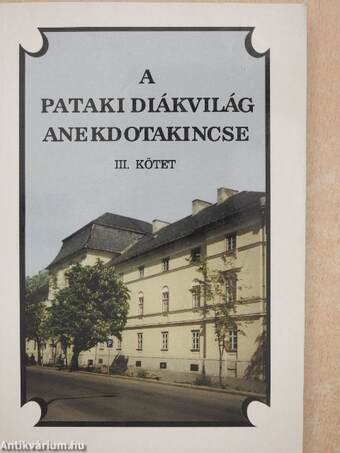 A pataki diákvilág anekdotakincse III.