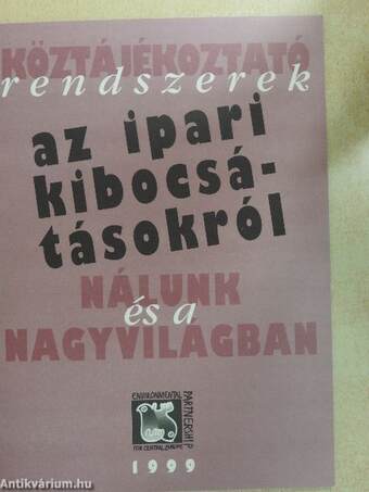 Köztájékoztató rendszerek az ipari kibocsátásokról nálunk és a nagyvilágban