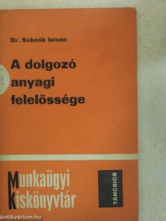 A dolgozó anyagi felelőssége