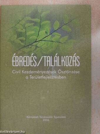 Ébredés/Találkozás