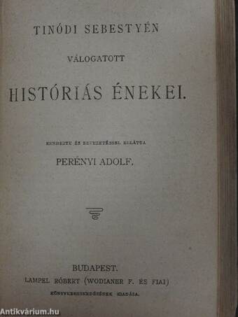 Rejtelmes történetek/A kényeskedők/Urak és parasztok/Vojtina ars poétikája/Tinódi Sebestyén válogatott históriás énekei/A nagyenyedi két fűzfa/Mara és egyéb történetek/Kisfaludy Károly vig elbeszélései/A dsungel könyve/Magyar népdalok