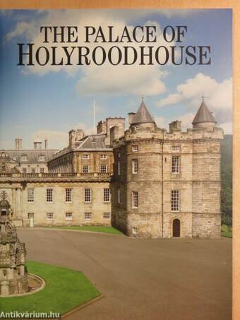 The Palace of Holyroodhouse