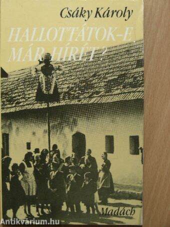 Hallottátok-e már hírét?