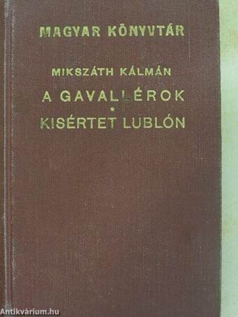 A gavallérok/Kisértet Lublón