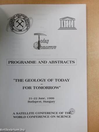 "The Geology of Today for Tomorrow" Programme and Abstracts