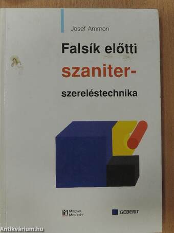 Falsík előtti szaniter-szereléstechnika