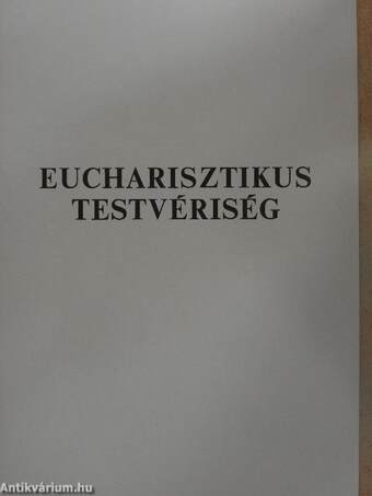 Eucharisztikus testvériség