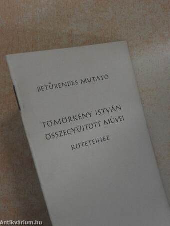 Betűrendes mutató Tömörkény István összegyűjtött művei köteteihez