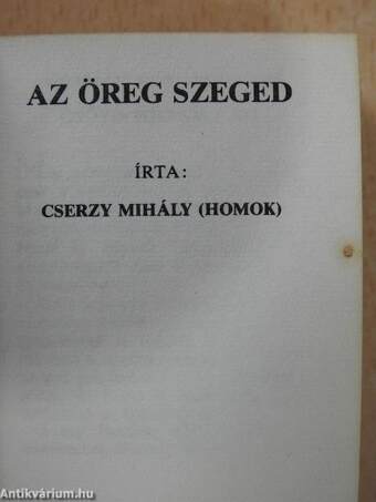 Az öreg Szeged (minikönyv)