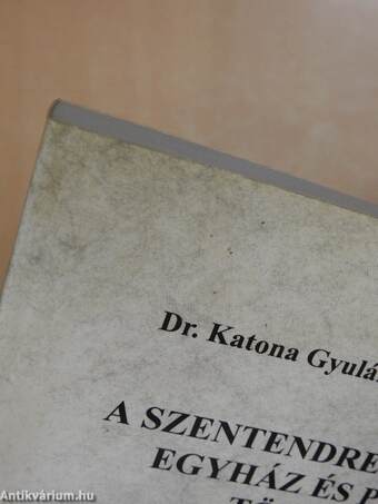 A Szentendrei Katolikus Egyház és Plébánia története 1002-1992