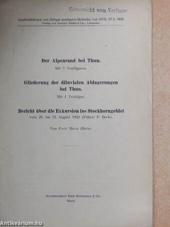 Der Alpenrand bei Thun./Gliederung der diluvialen Ablagerungen bei Thun/Bericht über die Exkursion ins Stockhorngebiet