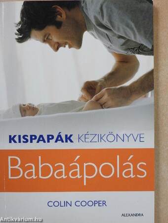 Kispapák kézikönyve - Babaápolás