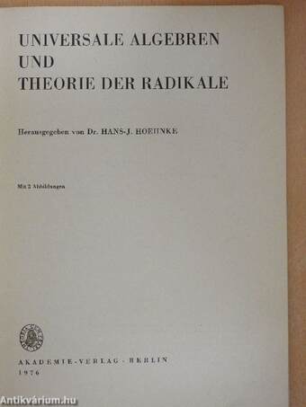 Universale Algebren und Theorie der Radikale