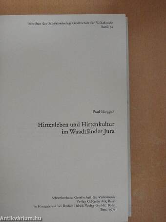 Hirtenleben und Hirtenkultur im Waadtländer Jura