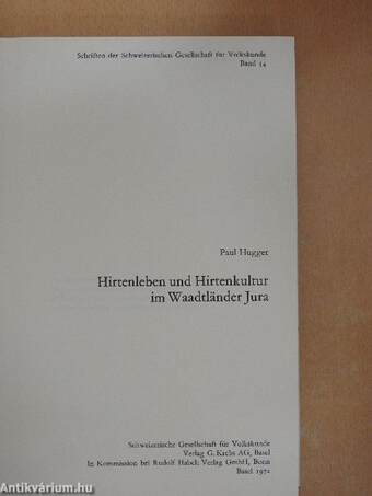 Hirtenleben und Hirtenkultur im Waadtländer Jura