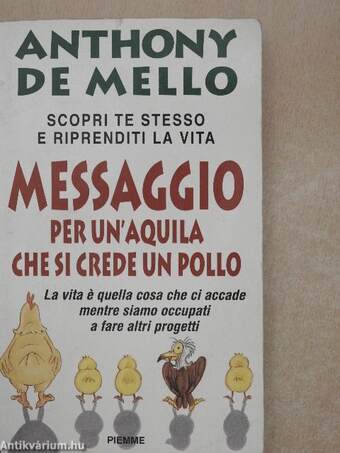 Messaggio per un'aquila che si crede un pollo