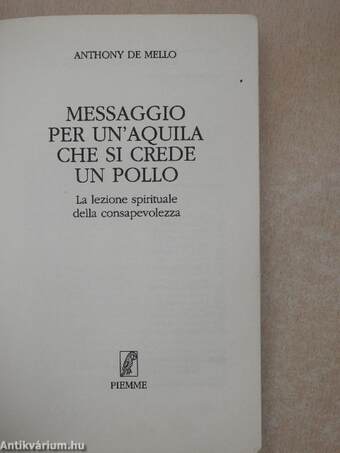 Messaggio per un'aquila che si crede un pollo