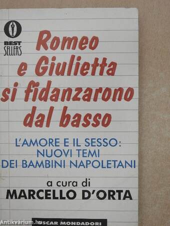 Romeo e Giulietta si fidanzarono dal basso