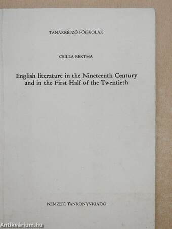 English literature in the Nineteenth Century and in the First Half of the Twentieth