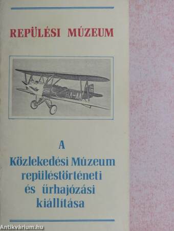 A Közlekedési Múzeum repüléstörténeti és űrhajózási kiállítása