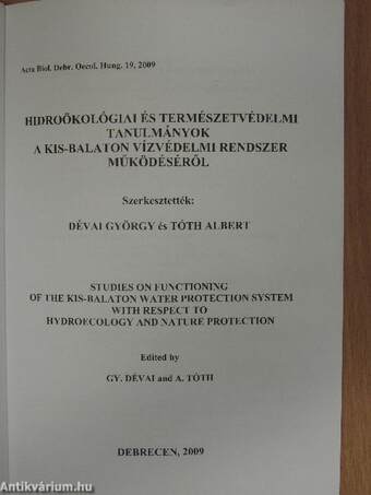 Hidroökológia és természetvédelmi tanulmányok a Kis-Balaton vízvédelmi rendszer működéséről