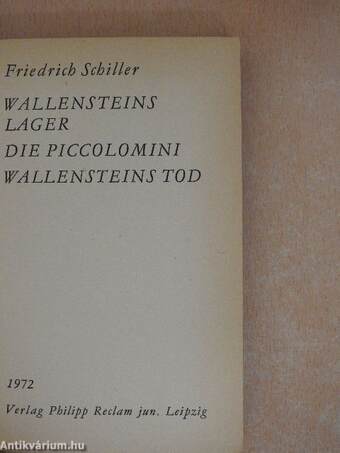 Wallensteins Lager/Die Piccolomini/Wallensteins Tod