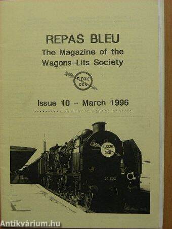 Repas Bleu The Magazine of the Wagons-Lits Society Issue 10 - March 1996