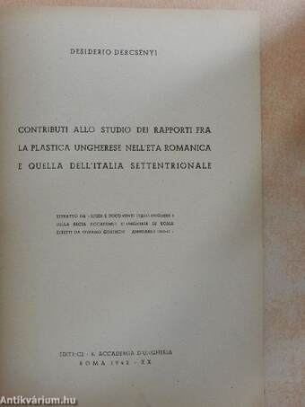 Contributi allo studio dei rapporti fra la plastica ungherese nell'eta romanica e quella dell'italia settentrionale