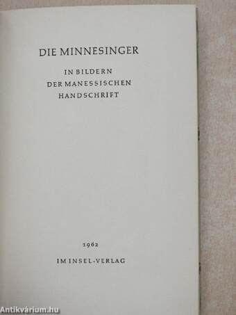 Die Minnesinger in Bildern der Manessischen Handschrift